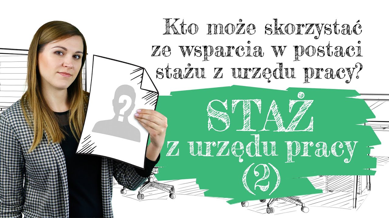 Kto może (2) skorzystać ze wsparcia w postaci stażu z urzędu pracy?