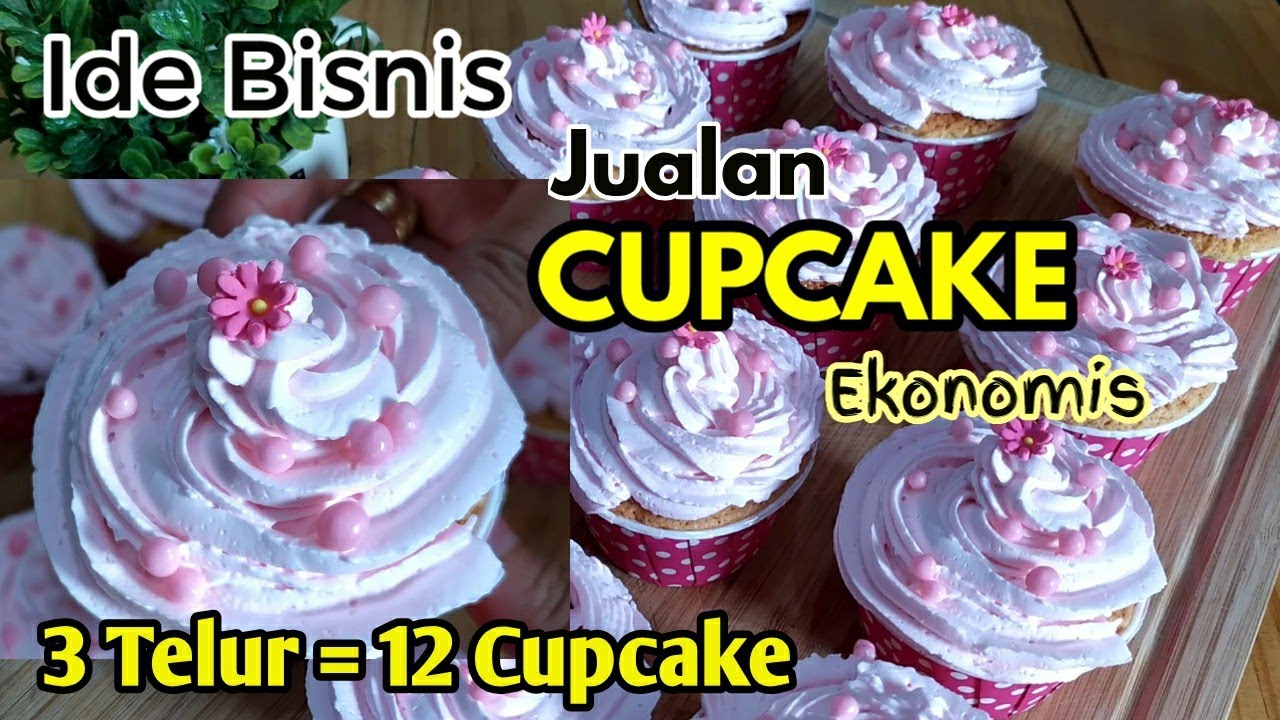 IDE BISNIS MODAL KECIL | CUPCAKE EKONOMIS
