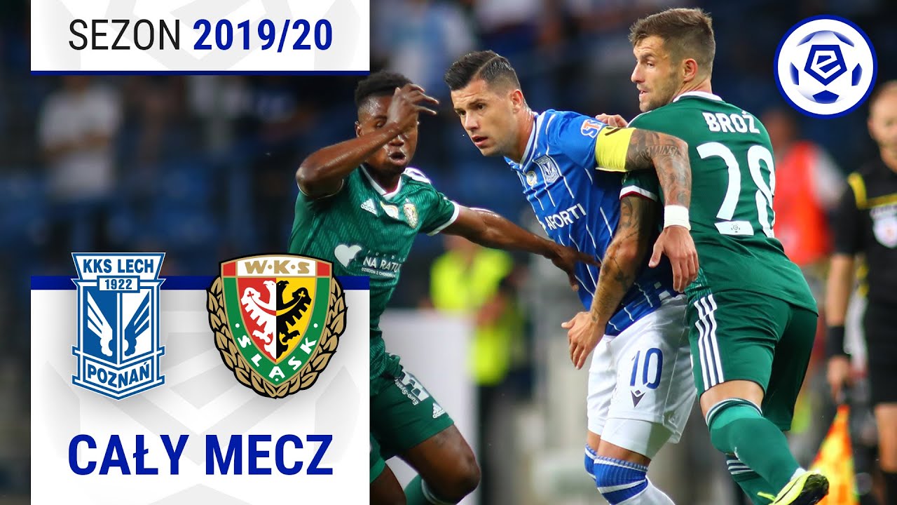 (1/2) Lech Poznań - Śląsk Wrocław | CAŁY MECZ | Ekstraklasa Sezon 2019/20 kolejka 4