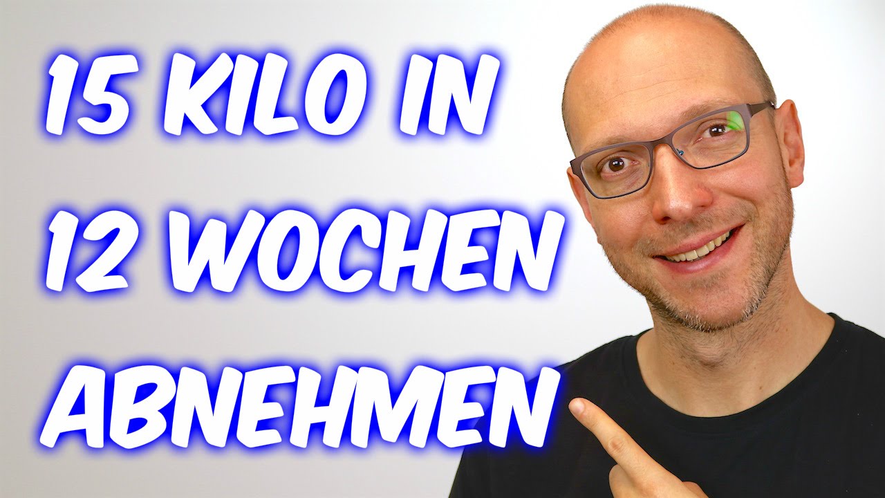 ABNEHMEN - 15 Kilo in 12 Wochen [VEGAN]