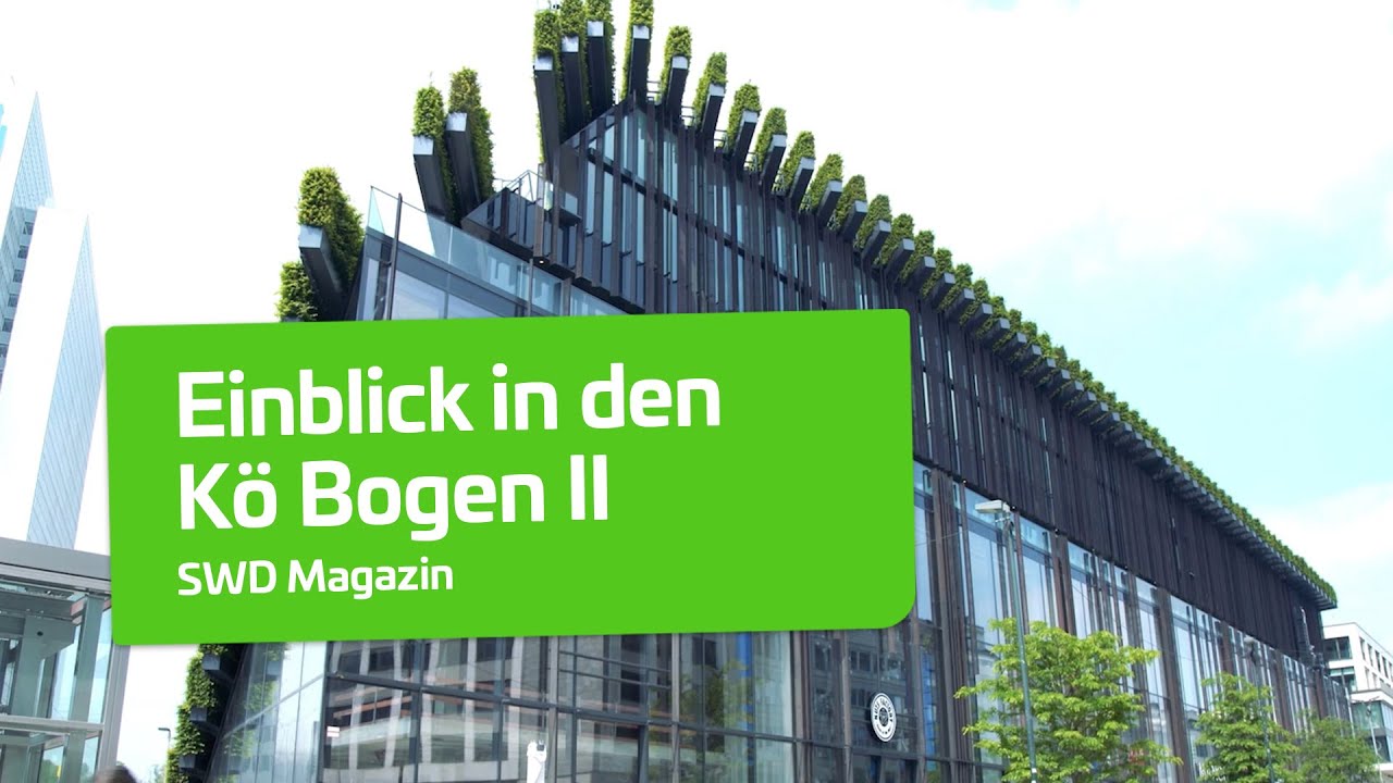 Kö Bogen II  | Stadtwerke Düsseldorf