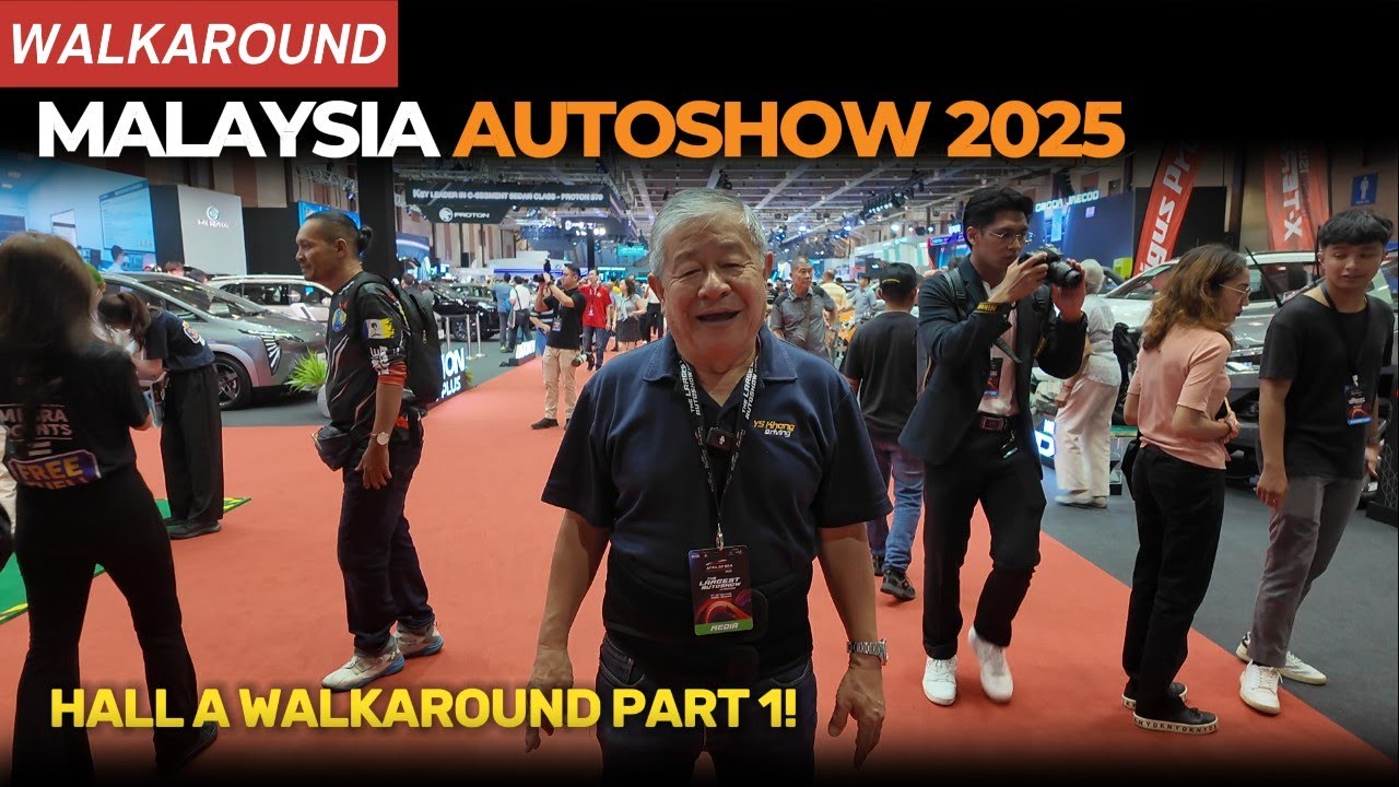 Malaysia Autoshow 2025 - Hall A | Walkaround | Part 1 | YS Khong Driving