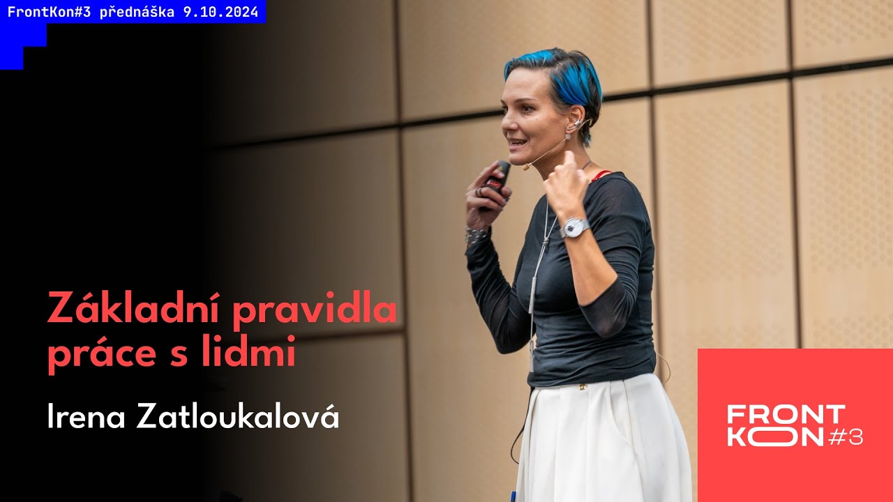 Irena Zatloukalová - Základní pravidla práce s lidmi