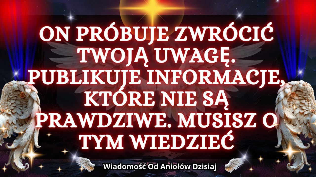 💌❤️On próbuje zwrócić twoją uwagę. Publikuje informacje, które nie są ... | wiadomość od aniołów