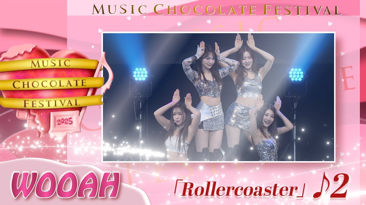 WOOAH - Rollercoaster @Music Chocolate Festival.2025 Zepp Namba