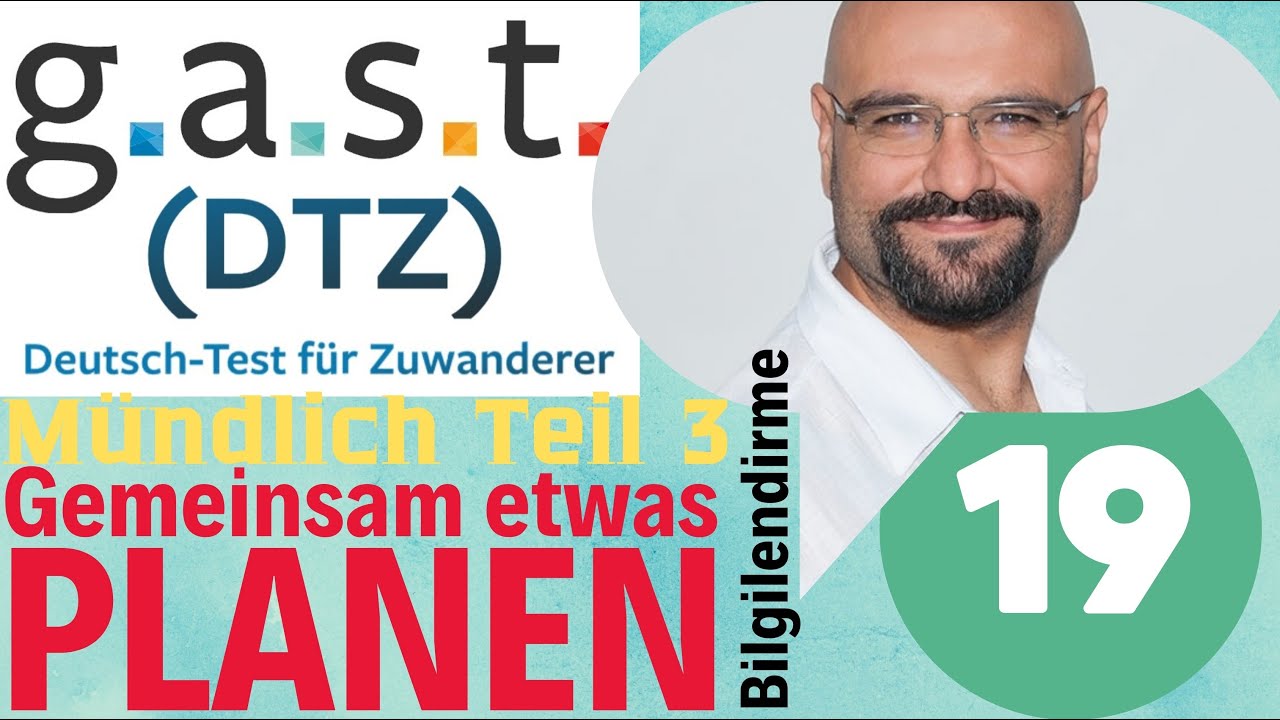 19- Deutsch-Test für Zuwanderer (DTZ) A2-B1 | Mündlich Teil 3- PLANEN Genel Bilgilendirme