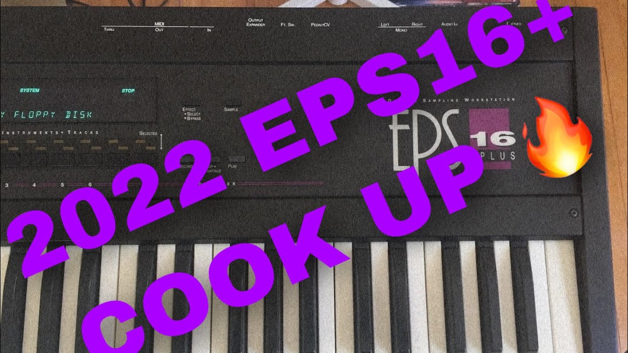 2022 Ensoniq EPS 16 Plus Cook Up