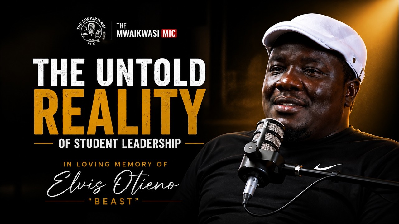 The Untold Reality of Student Leadership | In Memory of Elvis Otieno 
