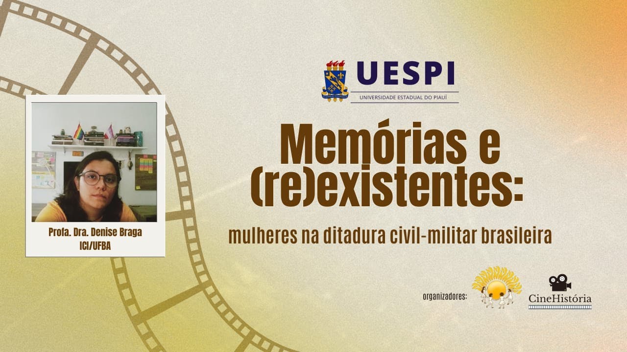 Memórias e (re)existentes: mulheres na ditadura civil-militar brasileira
