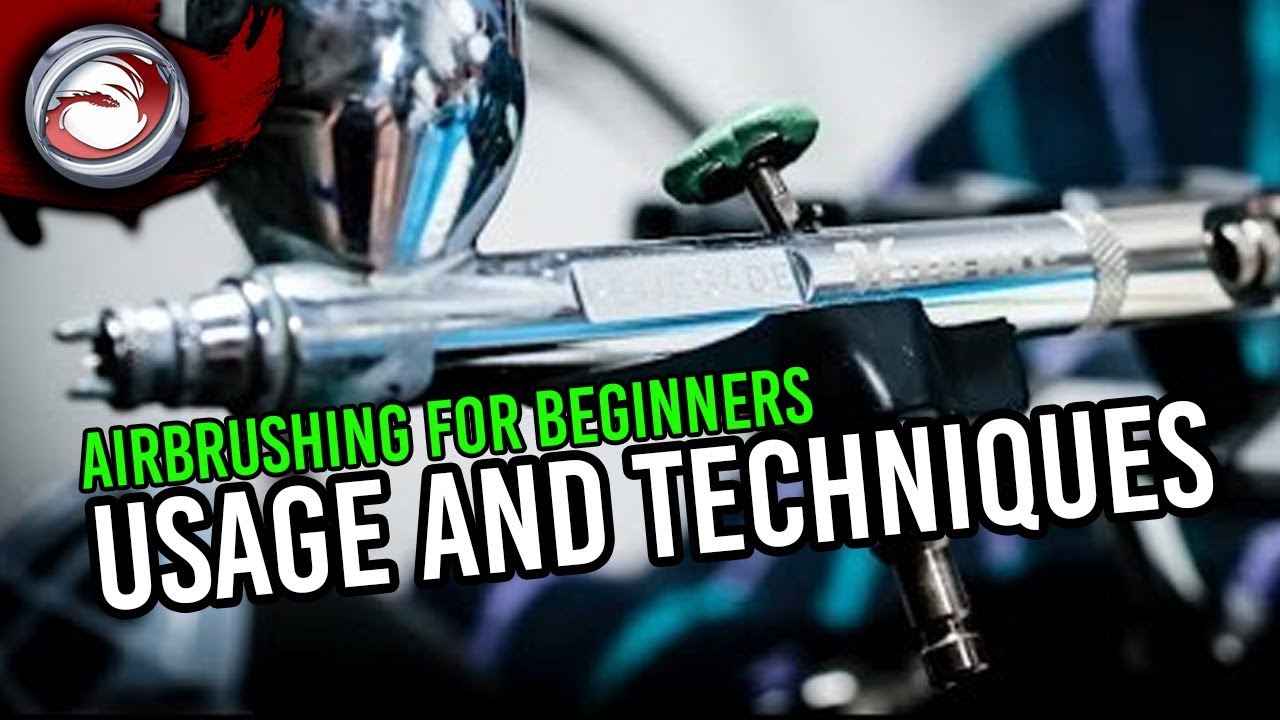 Airbrushing for Beginners #4: Basic Usage and Some Airbrushing Techniques