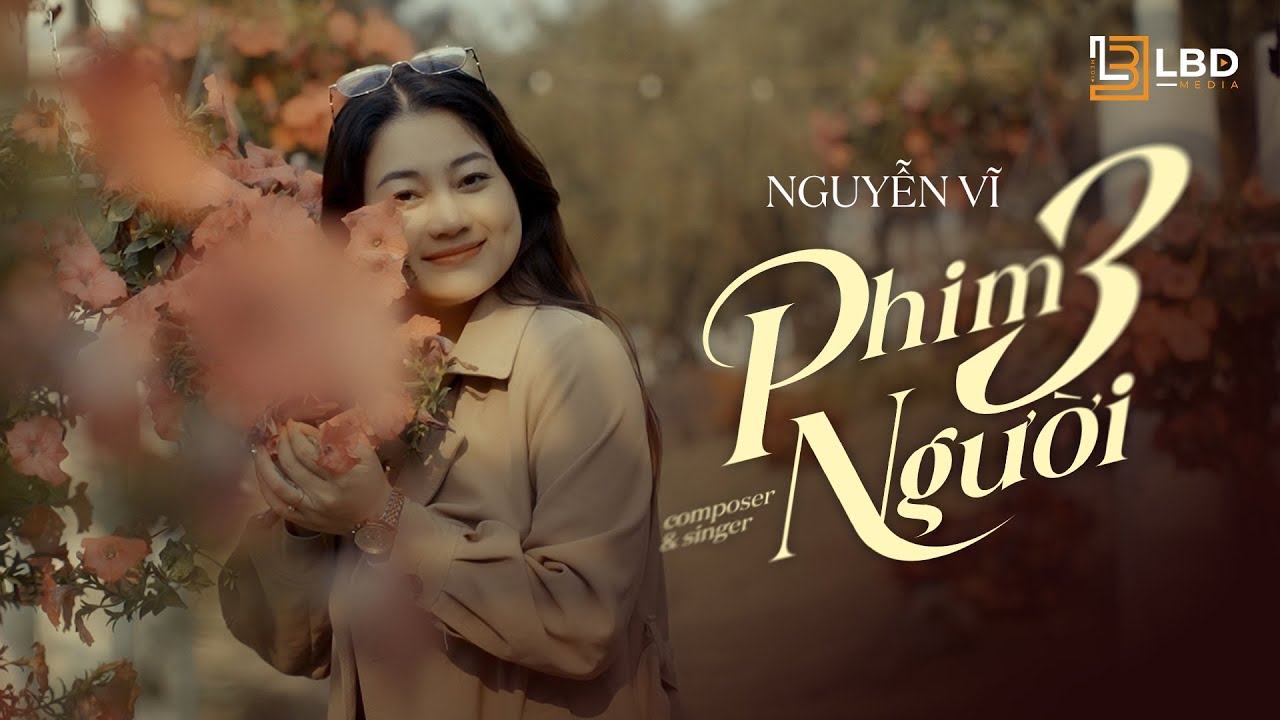 Phim Ba Người - Hoa Thơm Theo Chồng | Nhạc Trẻ Ballad Hay Nhất 2025 | Nhạc Nghe Xao Xuyến Con Tim