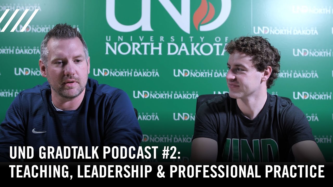UND GradTalk Podcast #2: How Educational Leaders are Created Locally with David Muhonen