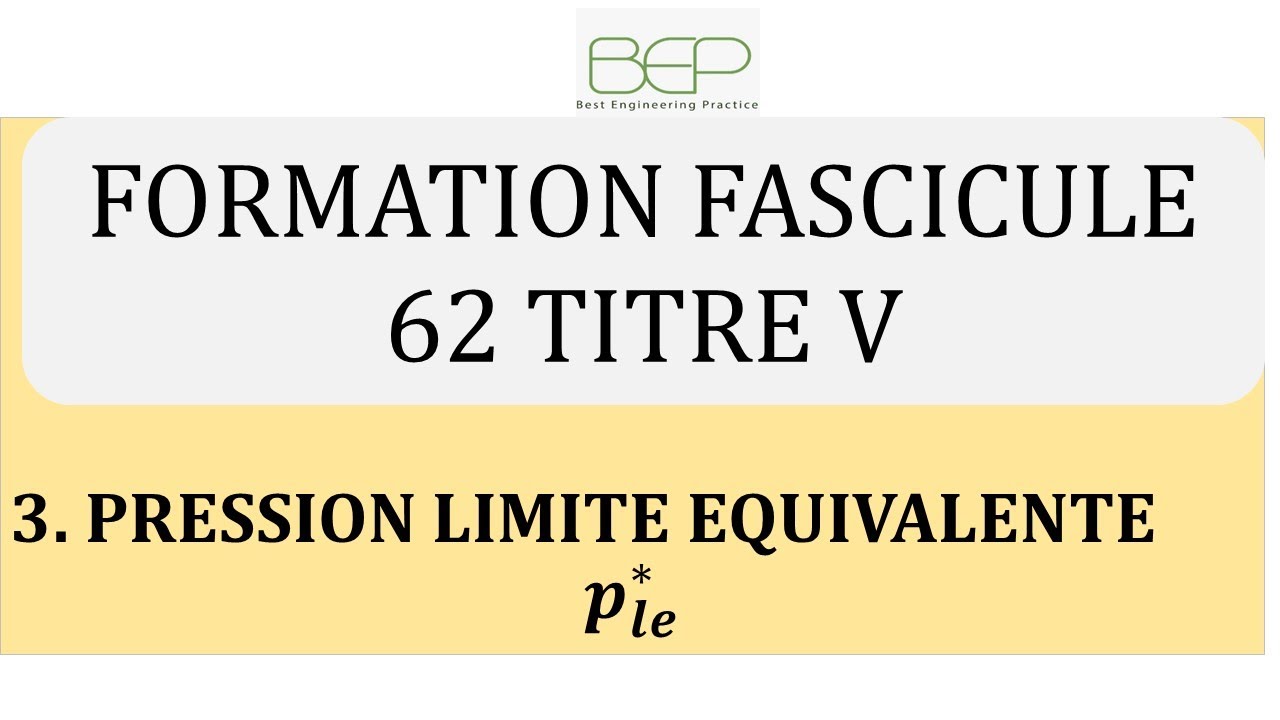 3. Géotechnique - Pression limite équivalente - Méthode Pressiométrique - Fascicule 62 Titre V