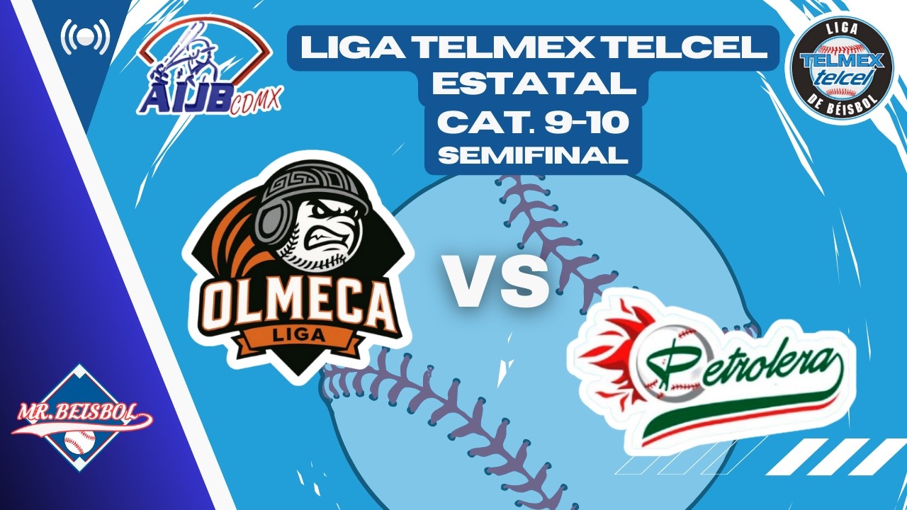 ⚾️OLMECA vs PETROLERA | LIGA TELMEX TELCEL ESTATAL CAT 9-10 | SEMIFINALES