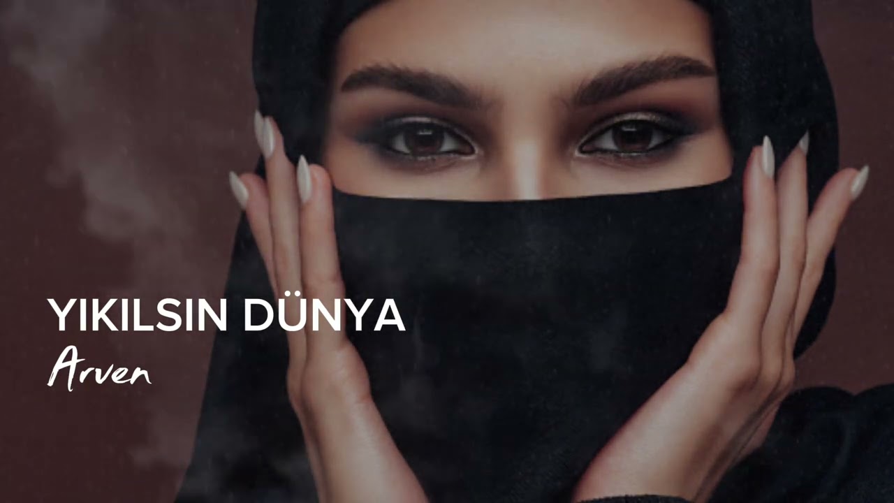 Arven  Kaya - Yıkılsın Dünya ( Slow Duygusal Serisi ) 