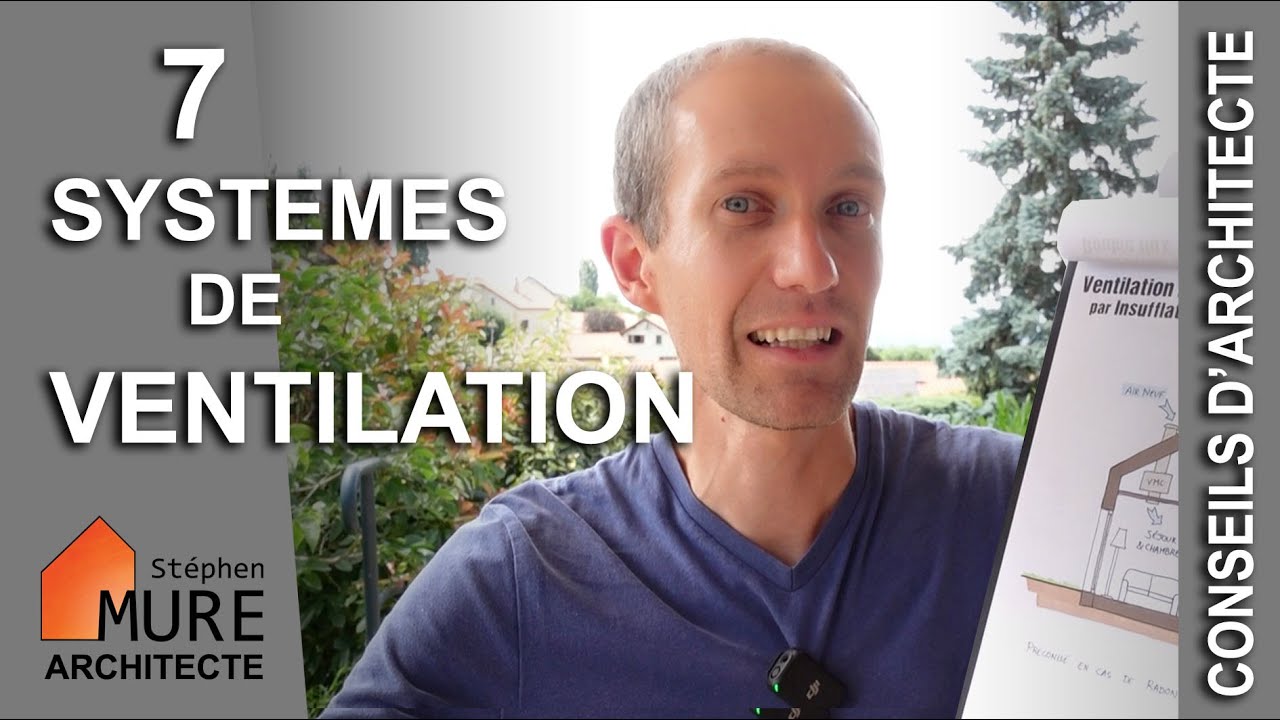 Ventilation : quel est le meilleur système ? 🤔