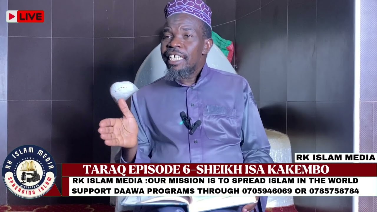 TARAQ EPISODE 6 SHEIHK ISA KAKEMBO