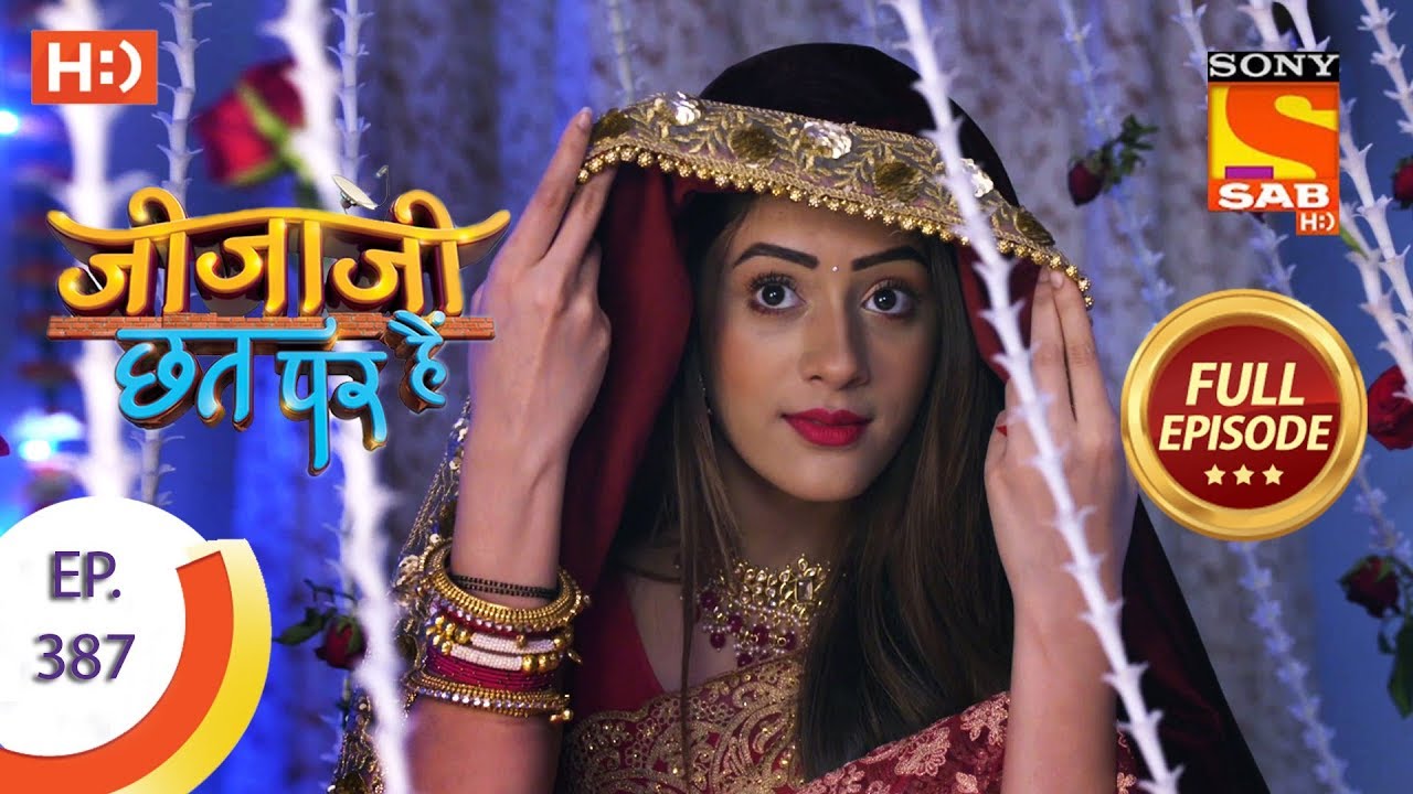 Jijaji Chhat Per Hai - Ep 387 - Full Episode - 28th June, 2019