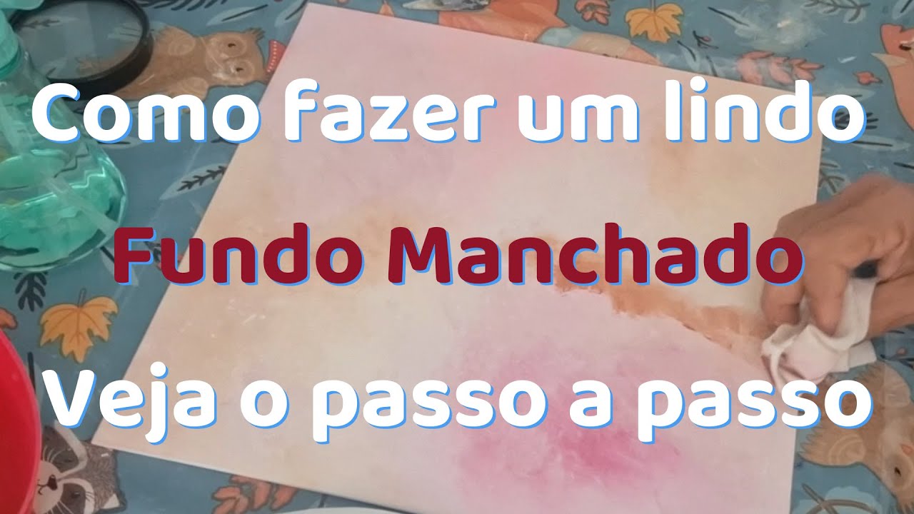 PARTE 1: Fundo Manchado com Tinta Acrílica
