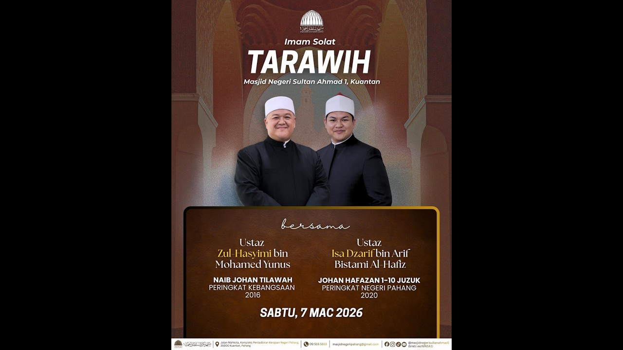 𝗜𝗺𝗮𝗺 𝗧𝗮𝗿𝗮𝘄𝗶𝗵 Ahad, 8 𝗠𝗮𝗰 𝟮𝟬𝟮𝟲 𝗠𝗮𝘀𝗷𝗶𝗱 𝗡𝗲𝗴𝗲𝗿𝗶 𝗦𝘂𝗹𝘁𝗮𝗻 𝗔𝗵𝗺𝗮𝗱 𝟭, 𝗞𝘂𝗮𝗻𝘁𝗮𝗻