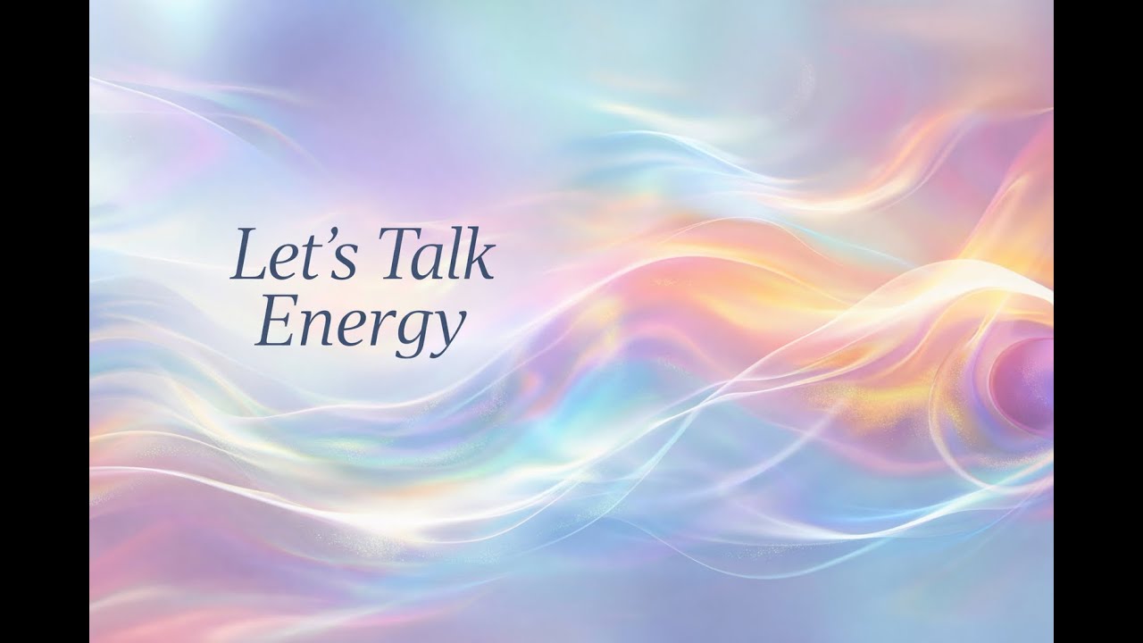 Let&rsquo;s Talk Energy &ndash; Season 2, Episode 4 Spring into Summer | Gentle Cleansing & Vibrational Energy
