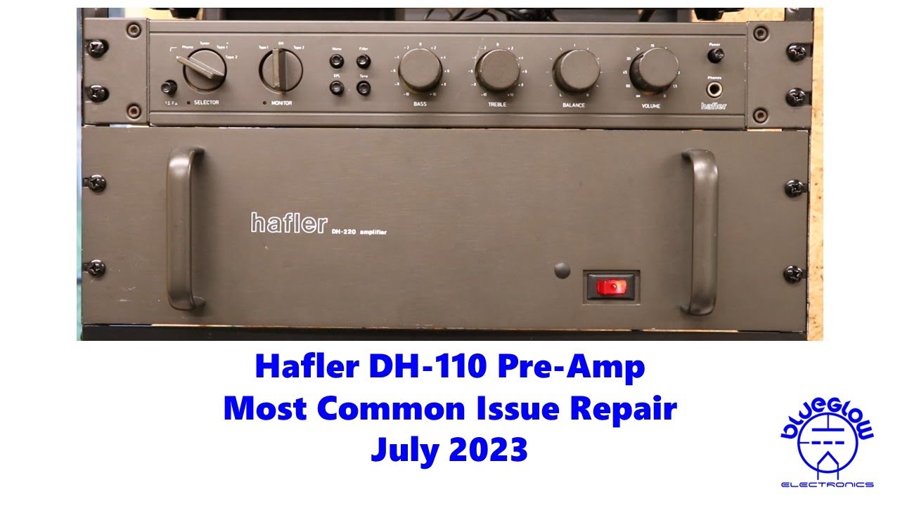 Hafler DH-110 Preamp - Fixing the Most Common Issue - 2023