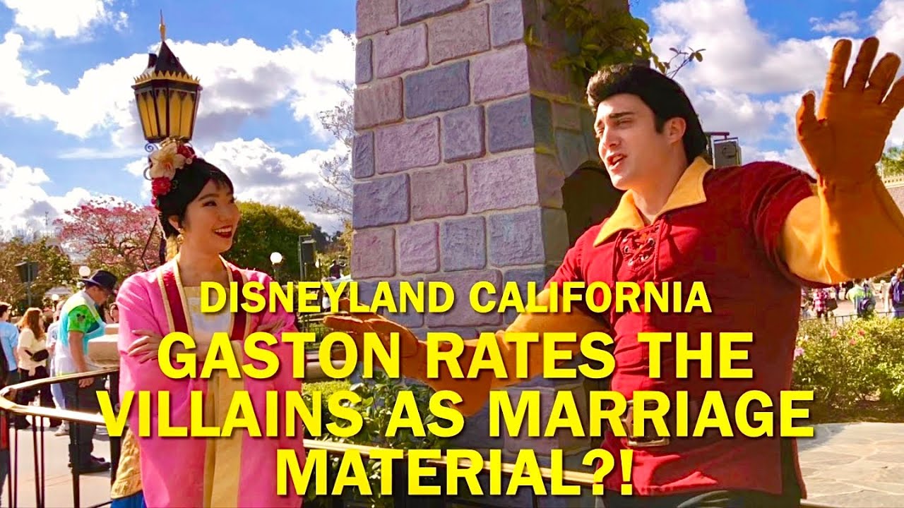 Gaston Rates the Villains As Marriage Material and CRASHES Mulan’s Meet and Greet! Disneyland!