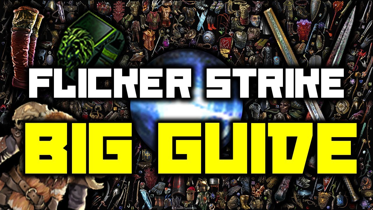 📝 FLICKER STRIKE BIG GUIDE