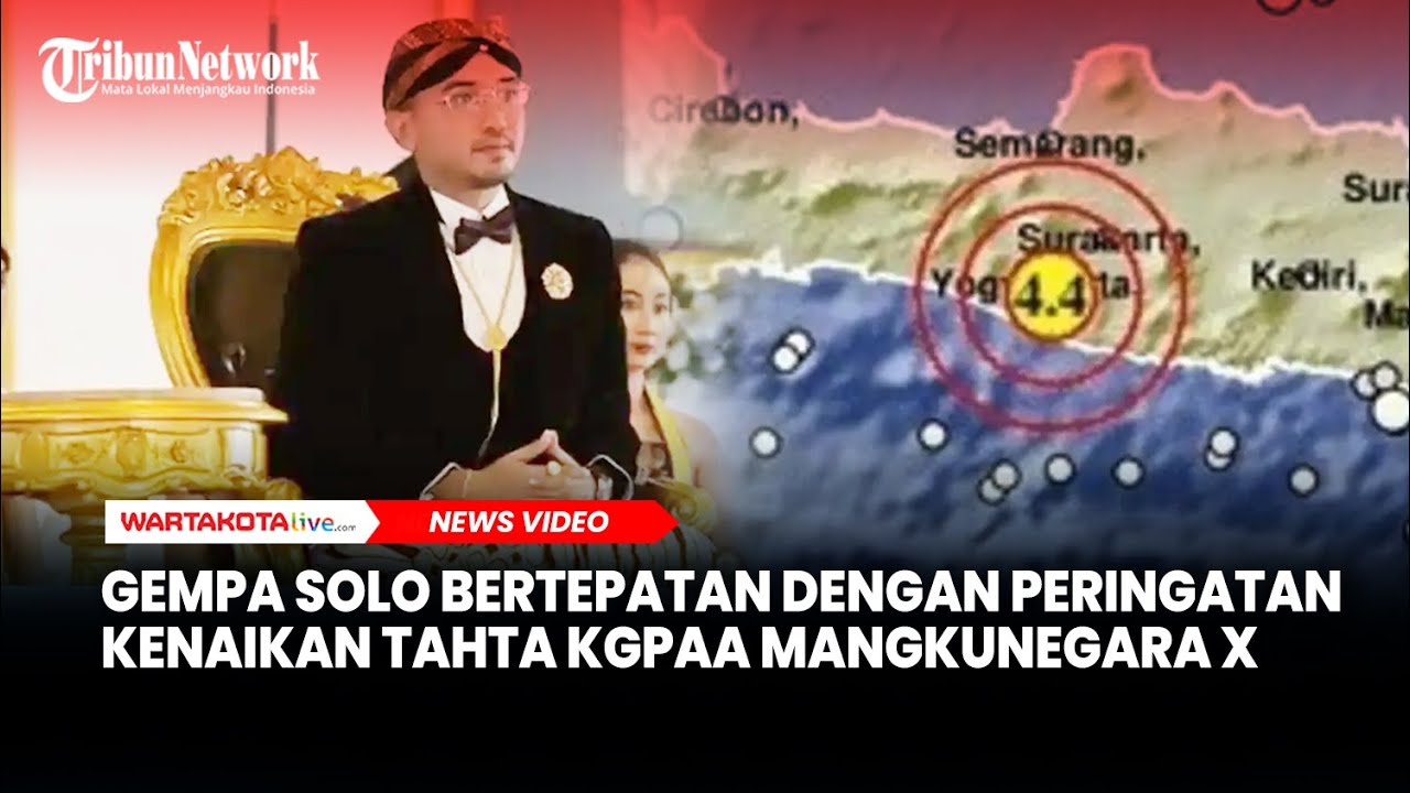 Gempa Solo Bertepatan dengan Peringatan Kenaikan Tahta KGPAA Mangkunegara X