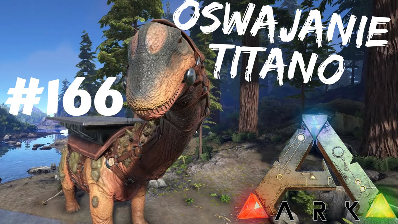 🦕 Oswajanie TITANOSAURA - ARK Survival Evolved #146