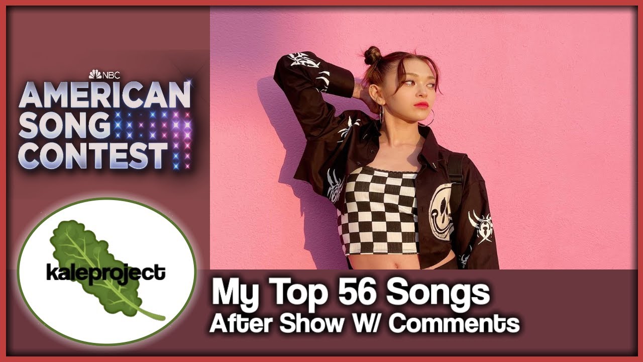 American Song Contest 2022 Top 56 Ranking (After Show) With Comments