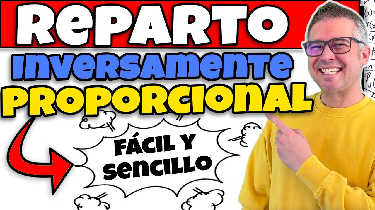 Reparto INVERSAMENTE Proporcional ‼️ F&Aacute;CIL Y SENCILLO