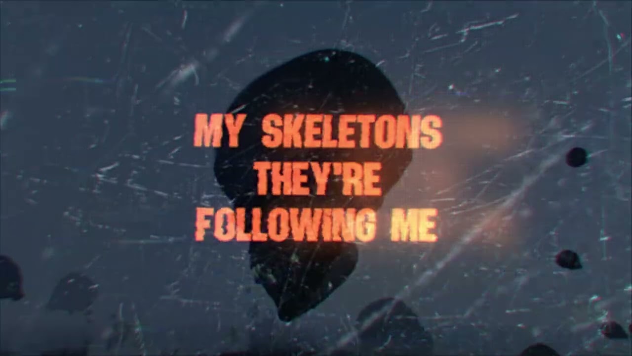 Once Monsters - My Skeletons And Me (Official Lyric Video)