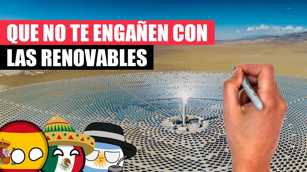 ⚠️&iquest;Son las ENERG&Iacute;AS RENOVABLES una ESTAFA?⚠️ La verdad sobre las renovables que NO quieren que sepas