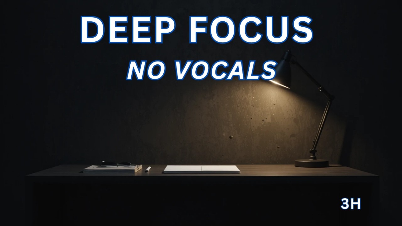 Deep Focus Session #01 – 3 Hours Brainwave Music for Productivity & Concentration