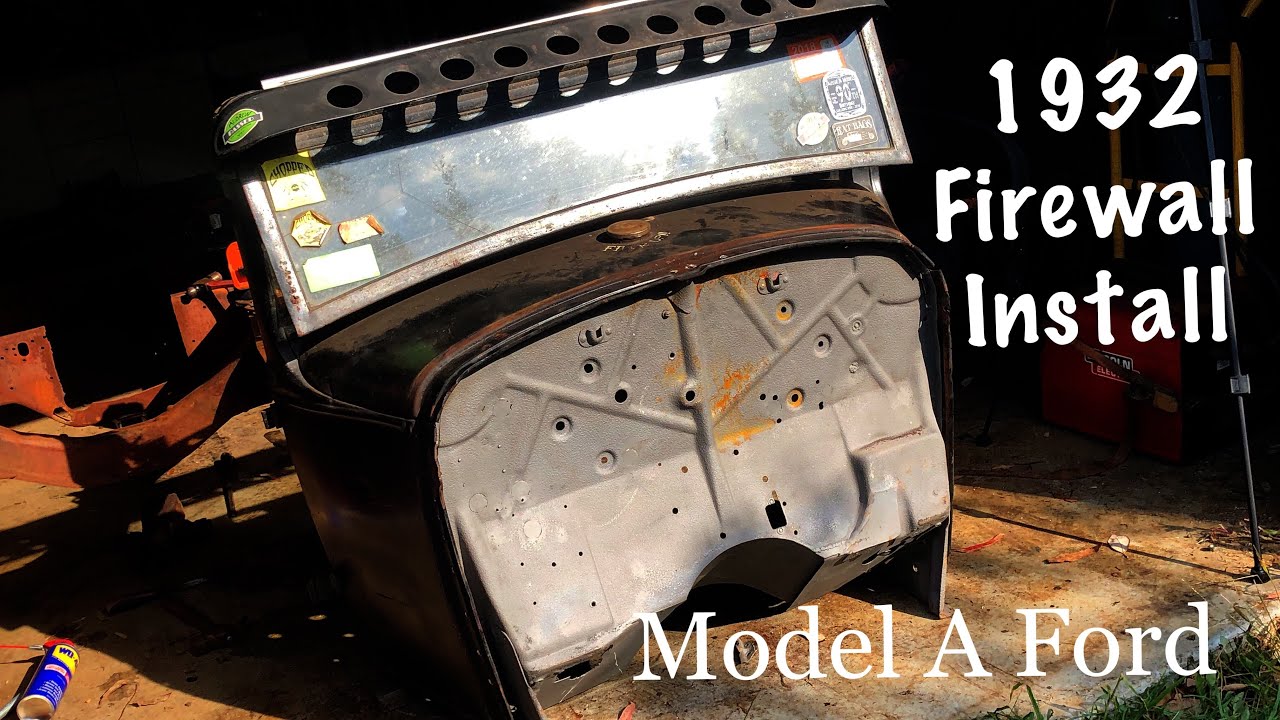 Установка 32 Firewall на Ford Model A — простой способ. Сборка пикапа Model A 1930 года, часть 2