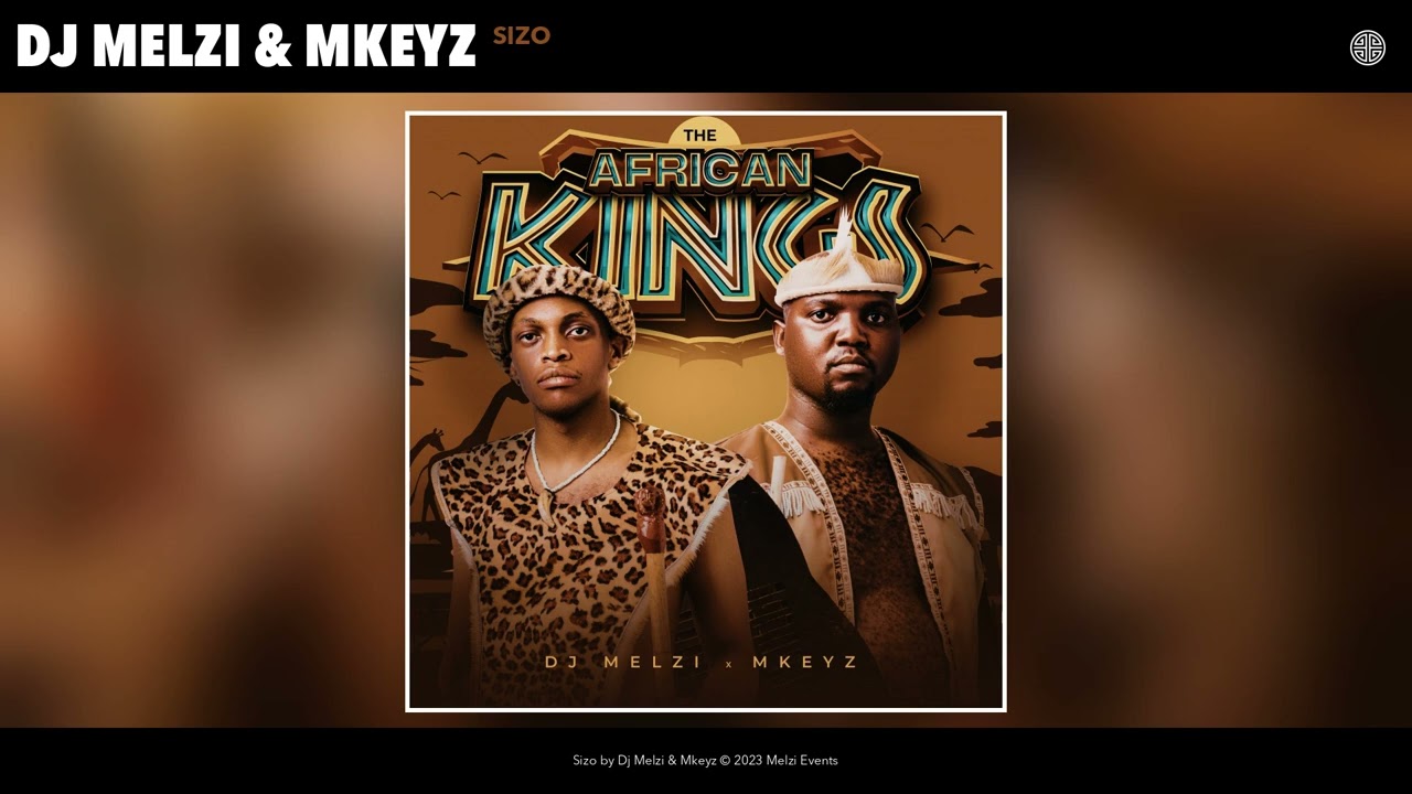 Dj Melzi & Mkeyz - Sizo (Official Audio)