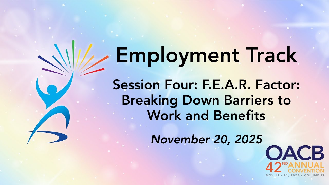 Employment: F.E.A.R. Factor: Breaking Down Barriers to Work and Benefits
