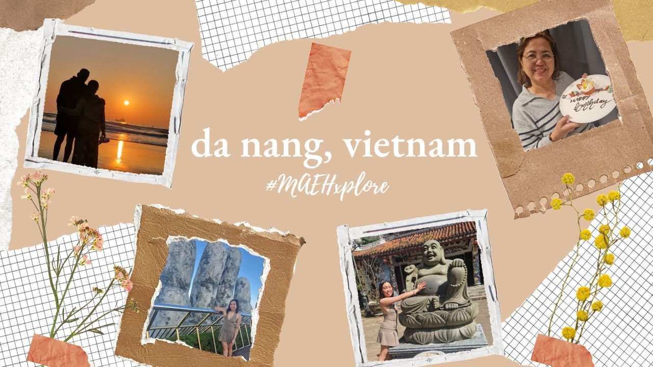 MAEHxplore: I Wasn't Ready For Da Nang
