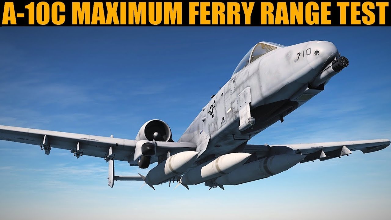 A-10C Warthog: Max Ferry Range | DCS WORLD