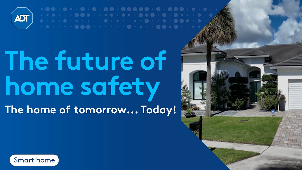 The Future of Home Security within The Home of Tomorrow... Today | Presented by ADT