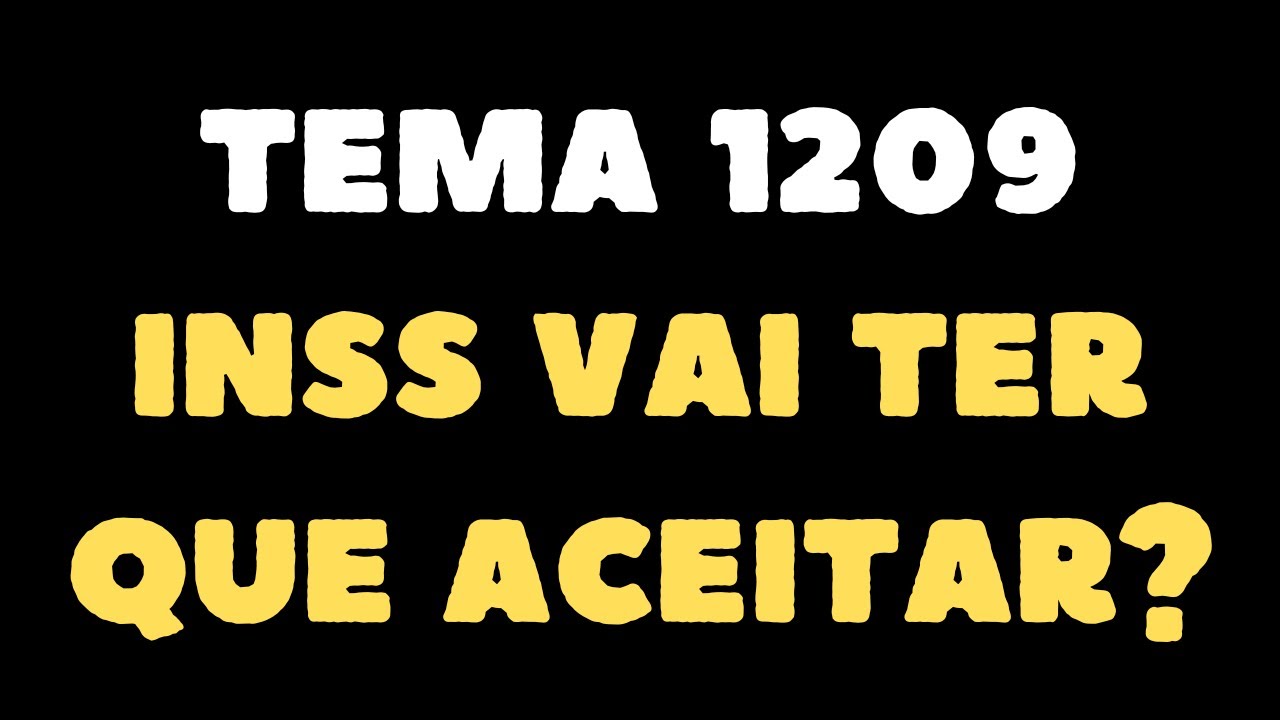 TEMA 1209: PERICULOSIDADE, INSS e o FUTURO da APOSENTADORIA dos VIGILANTES!