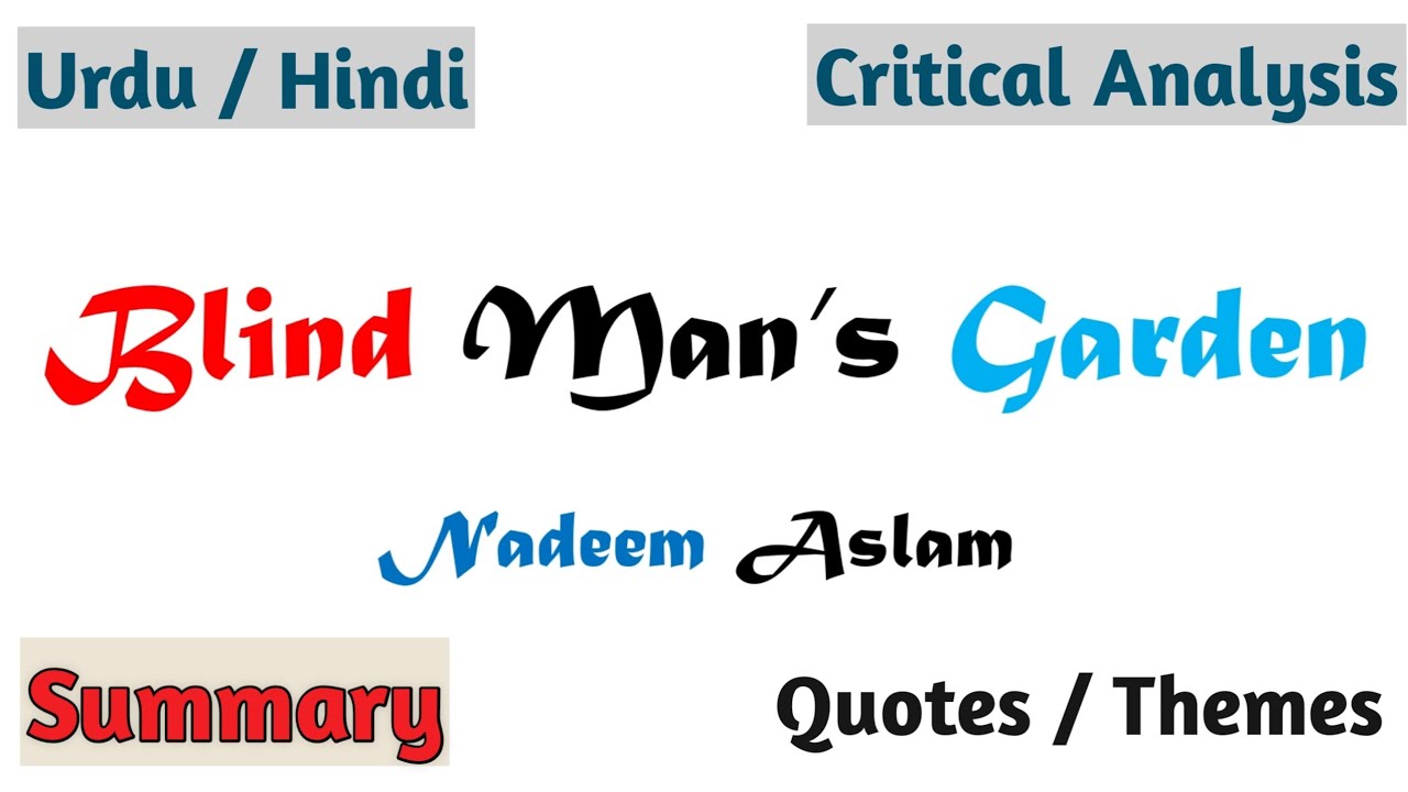 The Blind Man's Garden by Nadeem Aslam - Analysis / Explanation  - Summary in Urdu - Hindi