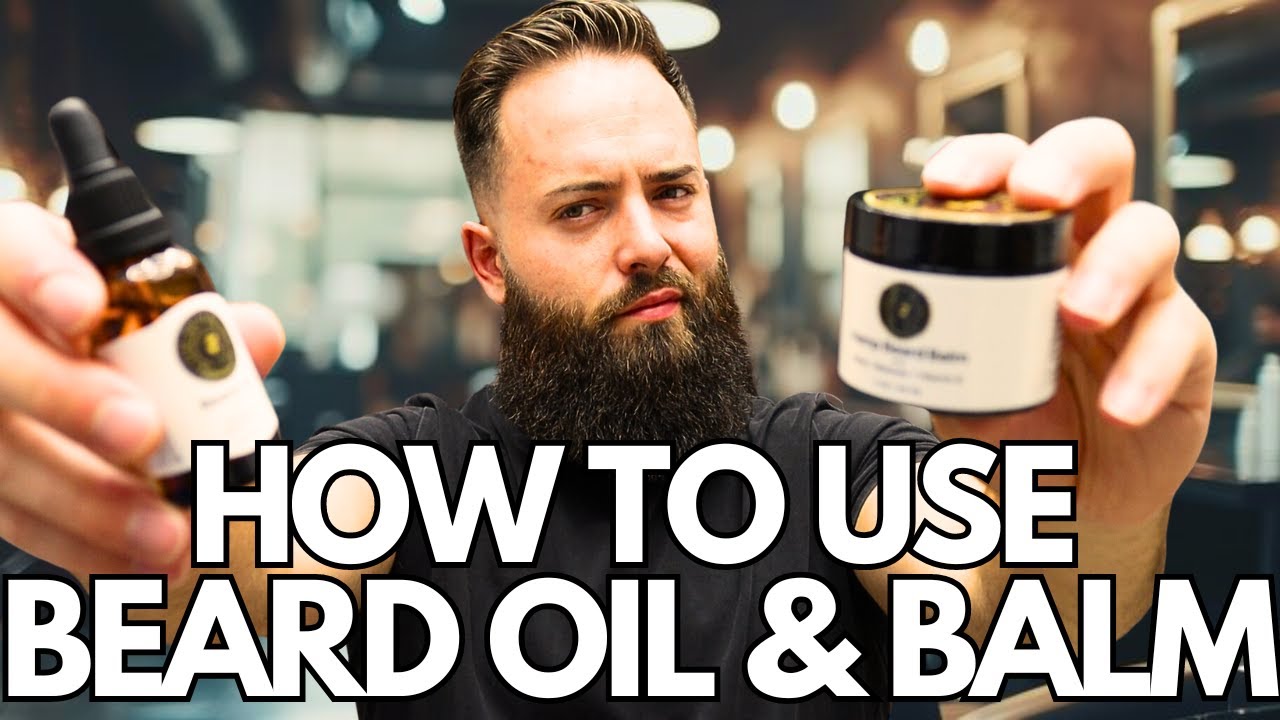 How to Use Beard Oil and Balm