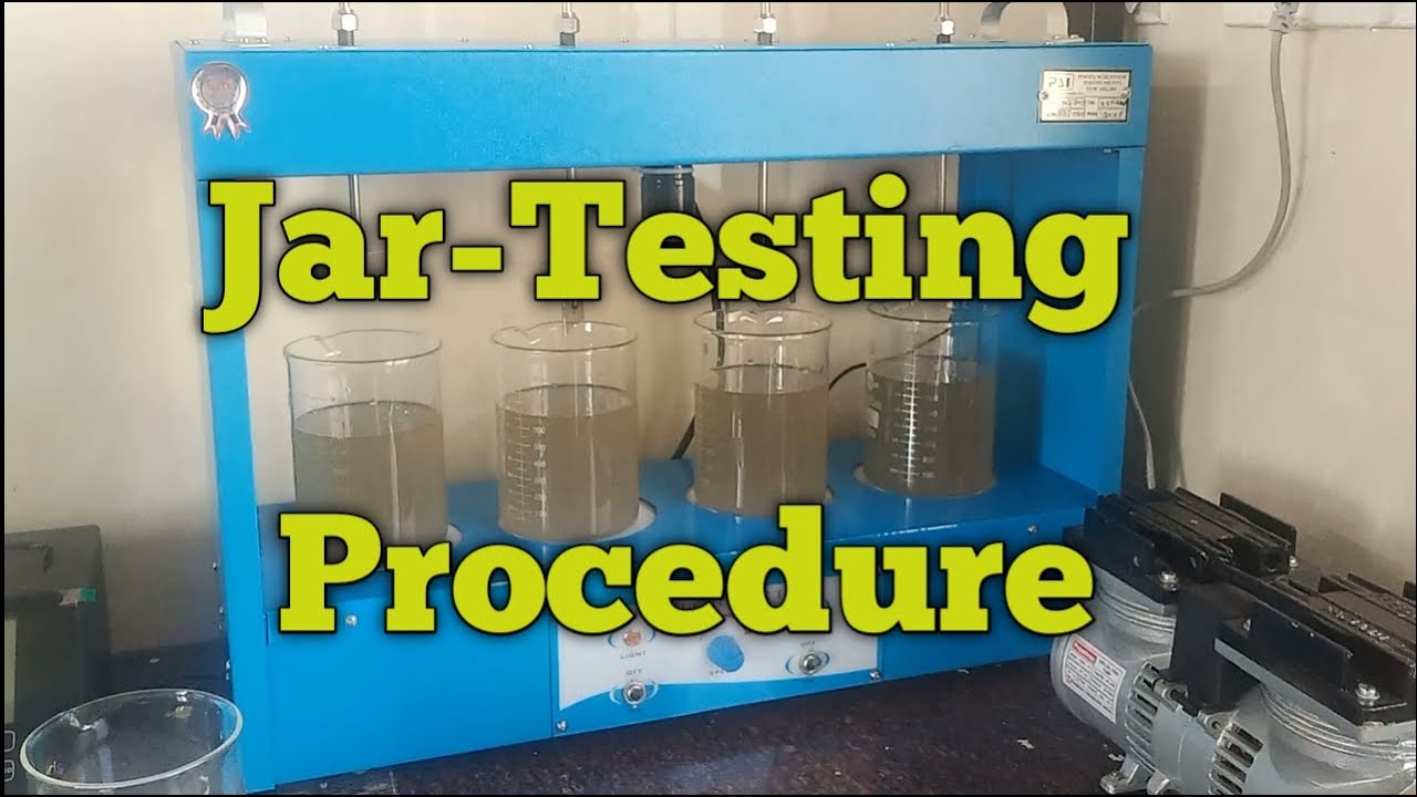 Jar test, jar testing procedure.