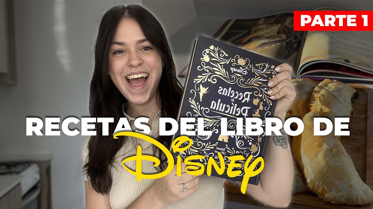 RECETAS DEL LIBRO DE DISNEY - PARTE 1