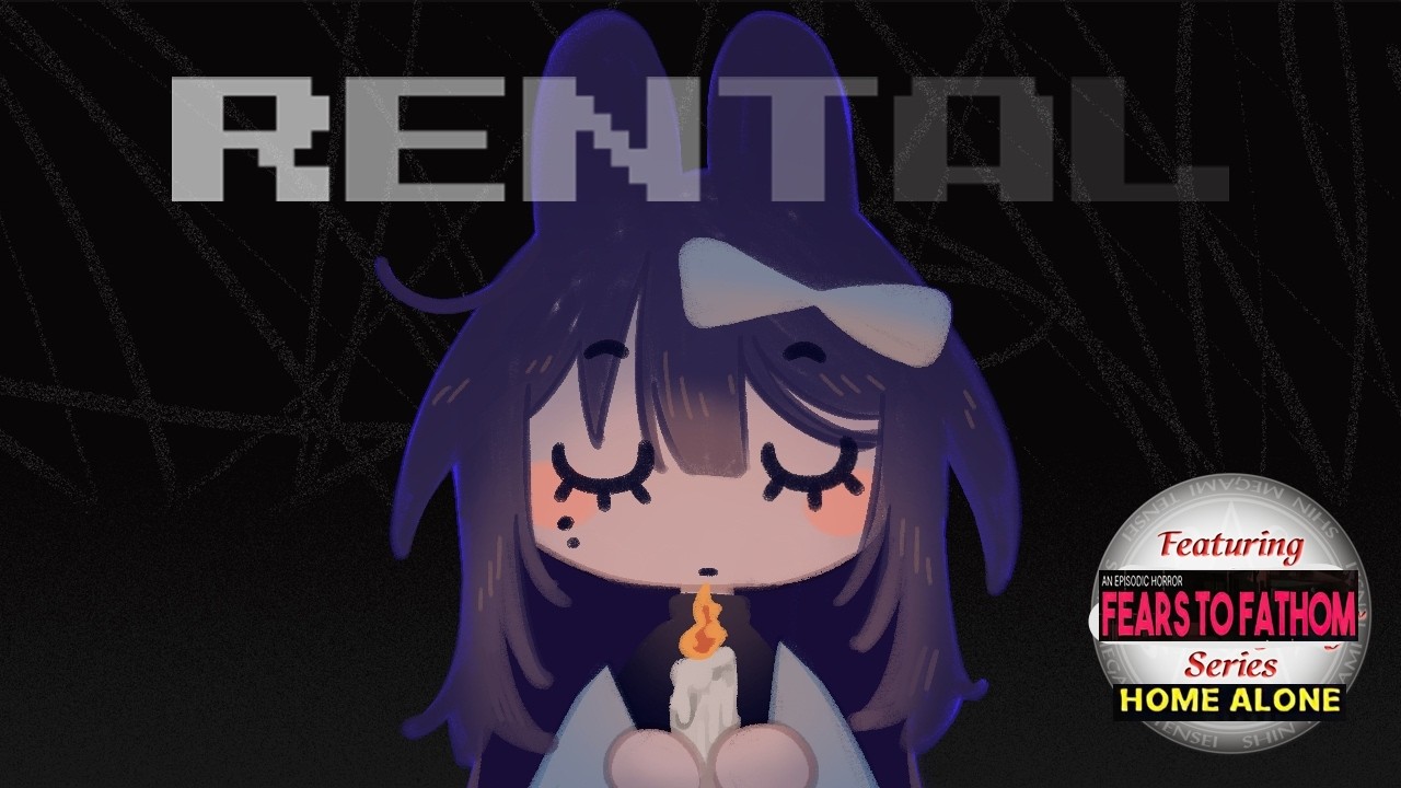 【RENTAL + FEARS TO FATHOM EP 1】Oh to be a small rabbit in the face of the horrors