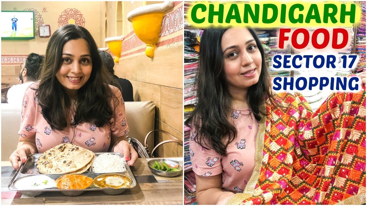 CHANDIGARH Food, Shopping & more | Sector 17 Market, Dhaba Food, Rose Garden