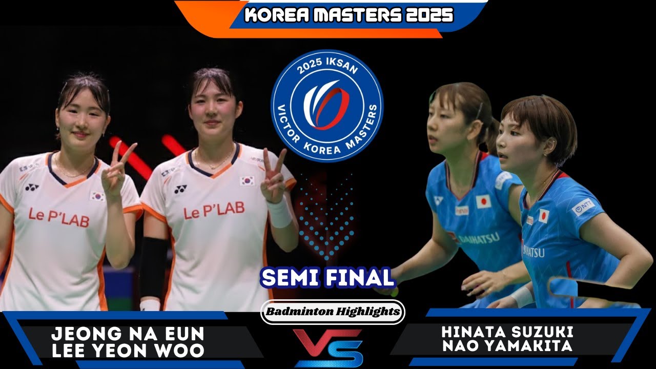 Jeong/Lee (이연우/정나은) vs Suzuki/Yamakita (JPN) | Korea Masters 2025 Badminton