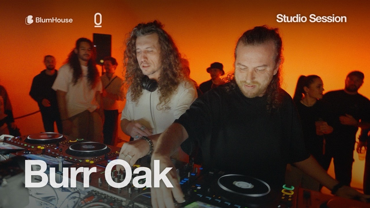 BURR OAK DJ Set 📹 